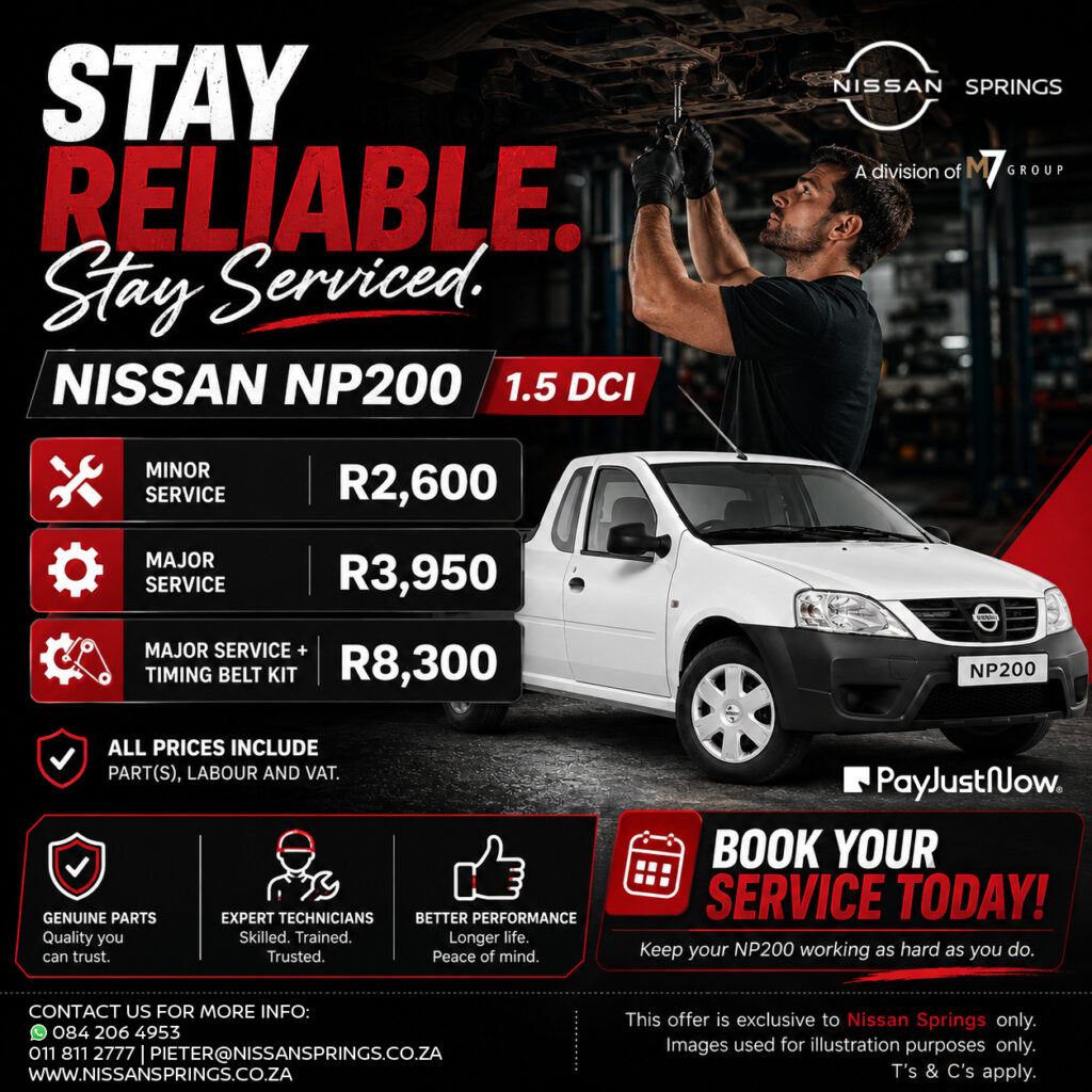 Promotional Nissan banner: NP200 service packages with prices (R2,600 minor, R3,950 major, R8,300 major + timing belt kit) and a mechanic inspecting a white NP200 in a workshop, text reads 'Stay Reliable. Stay Serviced.'